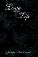The Love That Saved My Life 1449052533 Book Cover