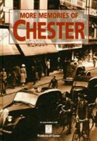 More Memories of Chester 190320402X Book Cover