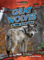 Gray Wolves in Their Ecosystems B0CHV2ST6J Book Cover