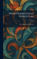 From Double Eagle to Red Flag 1025670094 Book Cover