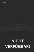 Nacht: Geschichten über Liebe. Lüge. Verzweiflung. TOD. (German Edition) 1521597766 Book Cover