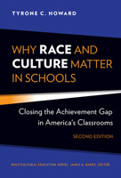 Why Race and Culture Matter in Schools: Closing the Achievement Gap in America's Classrooms 0807750719 Book Cover