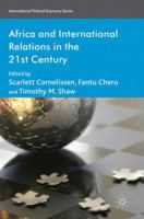 Africa and International Relations in the 21st Century 134931384X Book Cover