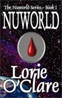 Nuworld: The Saga Begins 0989987701 Book Cover