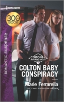 Colton Baby Conspiracy 1335626360 Book Cover