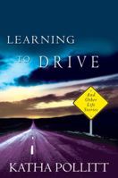 Learning to Drive: And Other Life Stories 1400063329 Book Cover