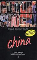 Culture Shock! China: A Guide to Customs & Etiquette 1558680608 Book Cover