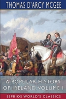 A Popular History Of Ireland V1 1506027792 Book Cover