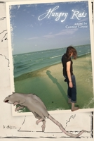 Hungry Rats 0578065711 Book Cover