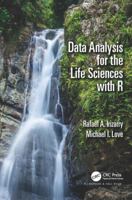 Data Analysis for the Life Sciences with R 1498775675 Book Cover