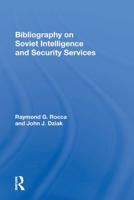 Bibliography on Soviet Intelligence and Security Services 0367157772 Book Cover