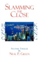 Slamming the Close 1438920199 Book Cover