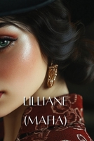 Lilliane (Mafia) B0DQHHD3TS Book Cover