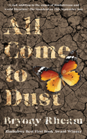 All Come to Dust 1913640027 Book Cover