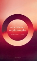 On Evidence in Philosophy 0198829728 Book Cover