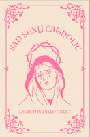 Sad Sexy Catholic 1955904286 Book Cover