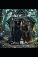 Witch&Witcher B0FKMHXRMQ Book Cover