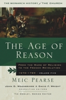 The Age of Reason: From the Wars of Religion to the French Revolution, 1570-1789 (Baker History of the Church) 0801012783 Book Cover