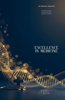 Excellence In Medicine B0GNF43WFH Book Cover