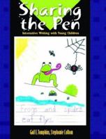 Sharing the Pen: Interactive Writing with Young Children 0131129651 Book Cover