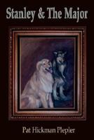 Stanley & the Major 1414009577 Book Cover