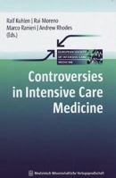 Controversies in Intensive Care Medicine 3939069612 Book Cover