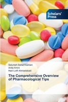 The Comprehensive Overview of Pharmacological Tips 6138958853 Book Cover