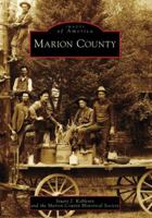 Marion County (Images of America) 0738550590 Book Cover