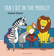 Can I Sit in the Middle? 1776575857 Book Cover