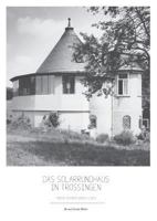 Das Solarrundhaus in Trossingen: anders wohnen anders leben 3732243427 Book Cover