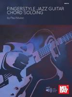 Fingerstyle Jazz Guitar Chord Soloing 0786674725 Book Cover