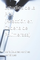 Estudios de la PCR (Reacción en Cadena de Polimerasa) (Spanish Edition) B0FJ2983GQ Book Cover