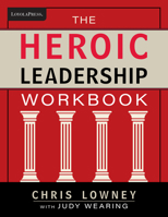 The Heroic Leadership Workbook 0829457151 Book Cover