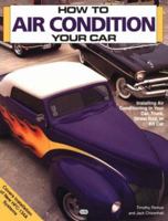 How to Air Condition Your Car 0879387653 Book Cover