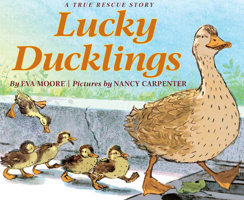 Lucky Ducklings 0439448611 Book Cover
