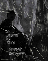 For Tomorrow For Tonight 1907020675 Book Cover