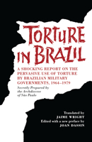 TORTURE IN BRAZIL-V456 039474456X Book Cover