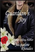 Guardian's Joy 1490467912 Book Cover