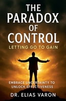 The Paradox of Control B0FMJZ4JQJ Book Cover