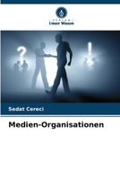 Medien-Organisationen (German Edition) 6207601653 Book Cover