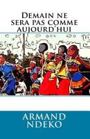 Demain Ne Sera Pas Comme Aujourd'hui 1545326843 Book Cover