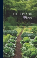 (the) Peanut Plant 1021201804 Book Cover