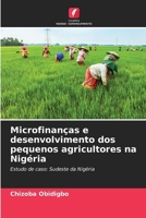 Microfinanças e desenvolvimento dos pequenos agricultores na Nigéria 6209692567 Book Cover