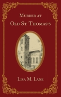 Murder at Old St. Thomas's B09RV2KY84 Book Cover