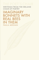 Imaginary Bonnets with Real Bees in Them 1906359911 Book Cover