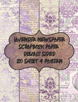 lavender newspaper scrapbook paper double sided 20 sheet 4 pattern: decorative textured scrapbooking paper for decoupage - patterned vintage pad for card making embellishments 8.5x11 & collage B08QW3SLRK Book Cover