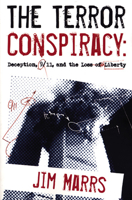 The Terror Conspiracy: Deception, 9/11 and the Loss of Liberty 1932857435 Book Cover
