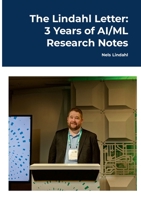 The Lindahl Letter: 3 Years of AI/ML Research Notes 1304628965 Book Cover