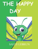 The Happy Day (The Armor Club Books) 1500609889 Book Cover