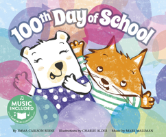 100th Day of School 1684103967 Book Cover